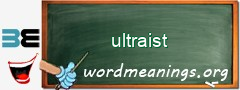 WordMeaning blackboard for ultraist